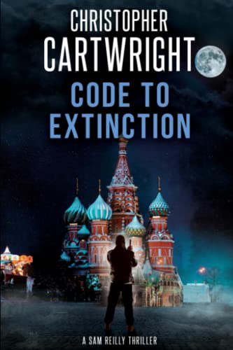 Stock image for Code to Extinction (Sam Reilly) for sale by Half Price Books Inc.