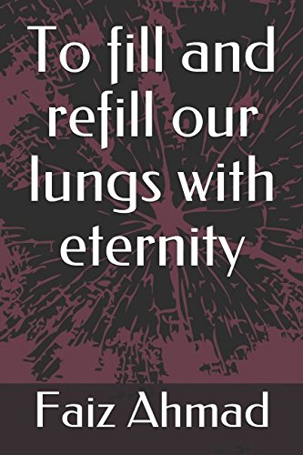 Stock image for To fill and refill our lungs with eternity for sale by Revaluation Books