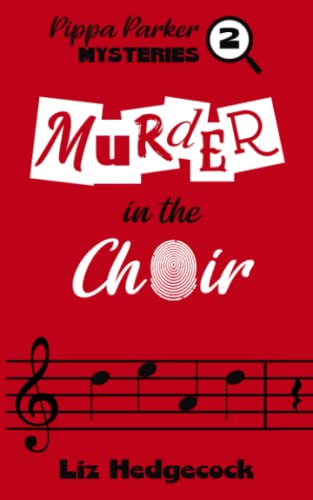 Stock image for Murder In The Choir (Pippa Parker Mysteries) for sale by AwesomeBooks
