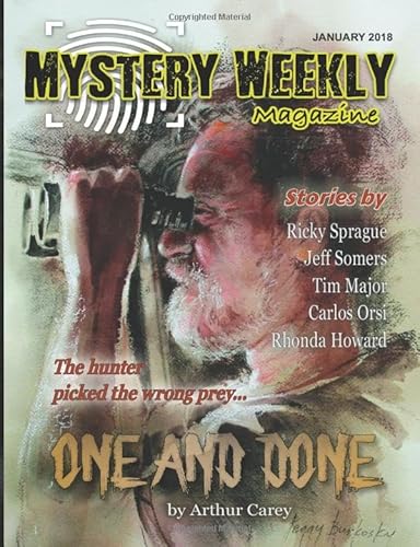 Beispielbild fr Mystery Weekly Magazine: January 2018 (Mystery Weekly Magazine Issues) zum Verkauf von Revaluation Books