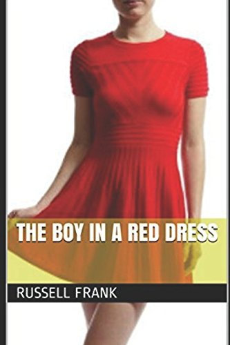 Beispielbild fr The Boy In A Red Dress zum Verkauf von Better World Books