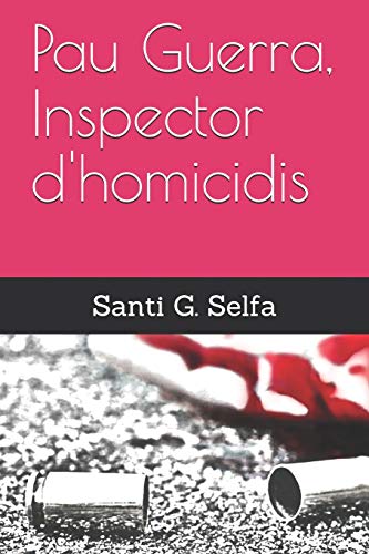 9781976760020: Pau Guerra, inspector d'homicidis