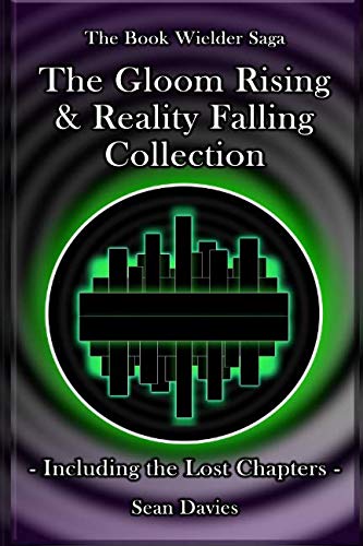 Stock image for The Gloom Rising and Reality Falling Collection: Including the Lost Chapters (The Book Wielder Saga) for sale by Revaluation Books