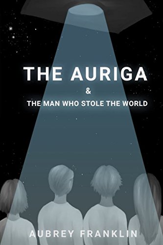 Stock image for The Auriga and the Man Who Stole The World for sale by Revaluation Books