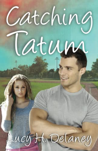 Stock image for Catching Tatum (Road to Love) for sale by Revaluation Books