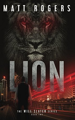 9781976797422: Lion: A Will Slater Thriller (Will Slater Series)