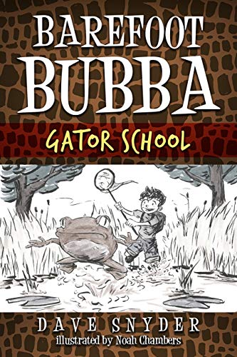 Imagen de archivo de Barefoot Bubba: Gator School a la venta por Lucky's Textbooks