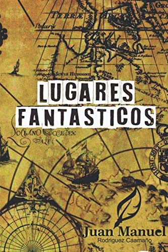 Stock image for Lugares fantsticos (Cuentos Viajeros) (Spanish Edition) for sale by Lucky's Textbooks