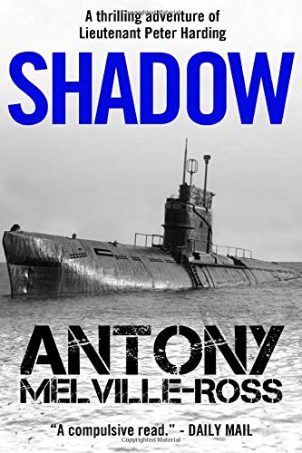 Imagen de archivo de Shadow: A classic nautical thriller (Lt Peter Harding) a la venta por WorldofBooks
