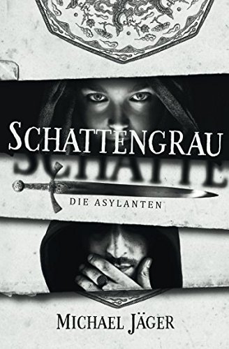 Stock image for Schattengrau: Die Asylanten for sale by Revaluation Books