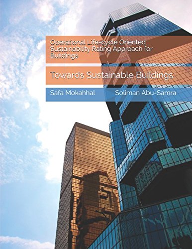 Stock image for Operational Life-cycle Oriented Sustainability Rating Approach for Buildings: Towards Sustainable Buildings for sale by Revaluation Books