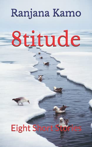 Imagen de archivo de 8titude: Eight Short Stories a la venta por Revaluation Books