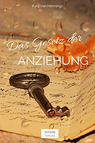 Das Gesetz der ANZIEHUNG - van Hennings, Kyra