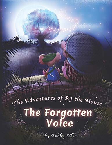 Beispielbild fr The Adventures of RJ the Mouse: The Forgotten Voice zum Verkauf von Wonder Book