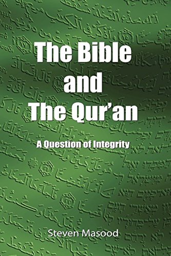 Beispielbild fr The Bible and the Qur'an: A Question of Integrity zum Verkauf von Revaluation Books