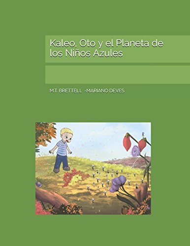 Stock image for Kaleo, Oto y el Planeta de los Nios Azules for sale by Revaluation Books