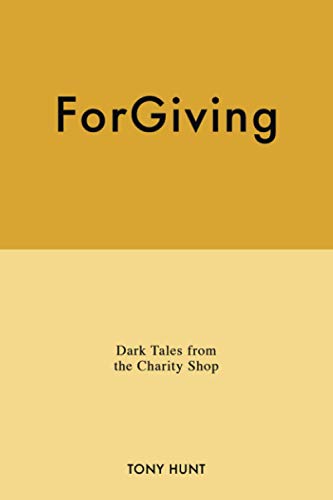 Stock image for ForGiving: Dark Tales from the Charity Shop for sale by WorldofBooks