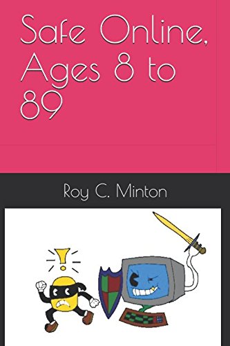 Stock image for Safe Online, Ages 8 to 89 for sale by Revaluation Books