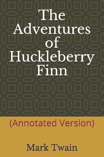 Imagen de archivo de The Adventures of Huckleberry Finn: (Annotated Version) a la venta por Revaluation Books