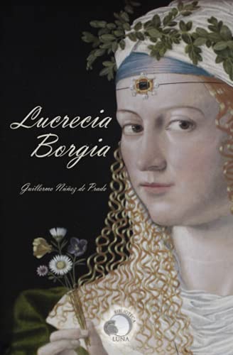 Imagen de archivo de Lucrecia Borgia -Language: spanish a la venta por GreatBookPrices
