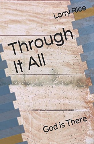 Imagen de archivo de Through It All: God is There a la venta por Revaluation Books