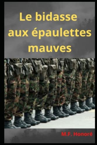 Stock image for Le bidasse aux paulettes mauves for sale by Revaluation Books
