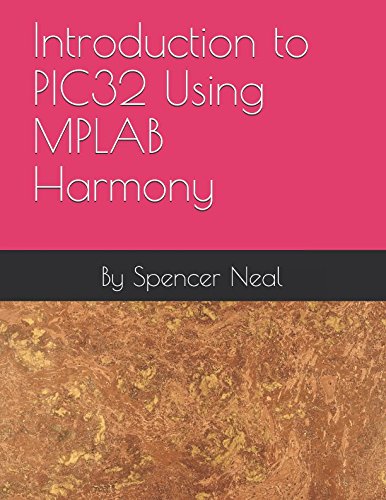 Stock image for Introduction to PIC32 Using MPLAB Harmony for sale by Revaluation Books