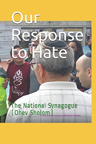 Stock image for Our Response to Hate: The National Synagogue (Ohev Sholom) for sale by Revaluation Books