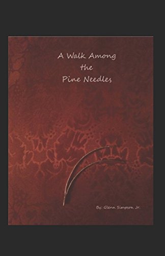 9781976920691: A Walk Among the Pine Needles