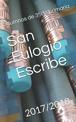 Stock image for San Eulogio Escribe: 2017/2018 for sale by Revaluation Books