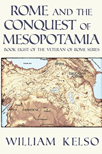 Stock image for Rome and the Conquest of Mesopotamia (Veteran of Rome) for sale by MusicMagpie
