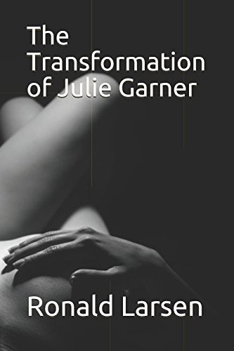 Stock image for The Transformation of Julie Garner for sale by Revaluation Books