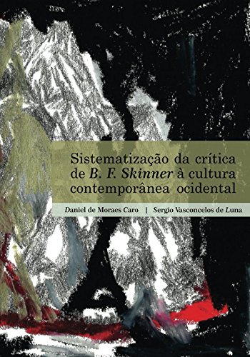 Stock image for Sistematizao da Crtica de B. F. Skinner  Cultura Contempornea Ocidental for sale by Revaluation Books