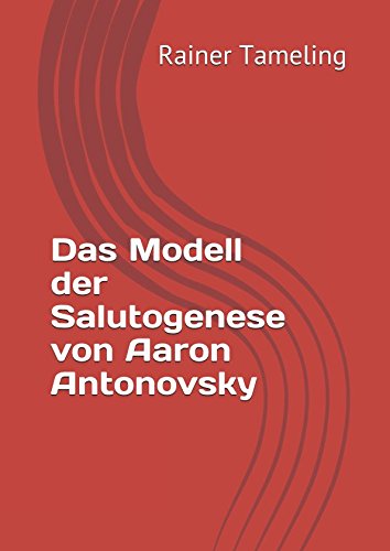 9781976935503: Das Modell der Salutogenese von Aaron Antonovsky