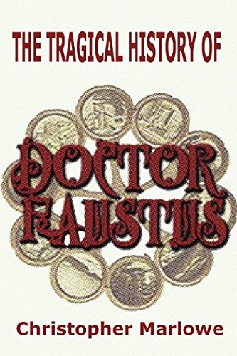 Beispielbild fr The Tragical History of Doctor Faustus zum Verkauf von ThriftBooks-Dallas