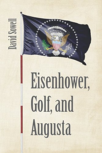 9781976944840: Eisenhower, Golf, & Augusta