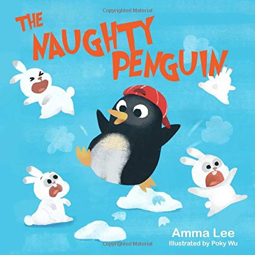 Stock image for The Naughty Penguin (Book for kids) for sale by Greener Books