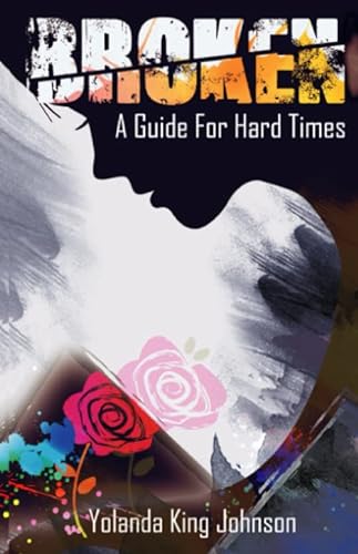 Stock image for Broken: A Guide for Hard Times for sale by Revaluation Books