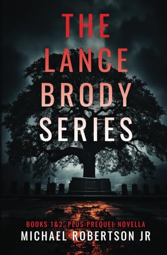 Beispielbild fr The Lance Brody Series: Books 1 and 2, plus Prequel Novella (Lance Brody Omnibus) zum Verkauf von ZBK Books