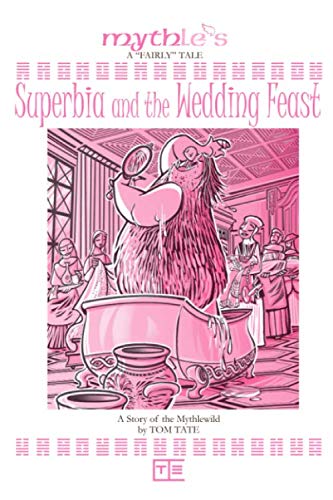 Stock image for Superbia and the Wedding Feast for sale by Revaluation Books