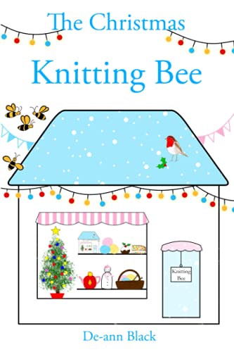 Beispielbild fr THE CHRISTMAS KNITTING BEE (Sewing, Knitting & Baking series) zum Verkauf von AwesomeBooks