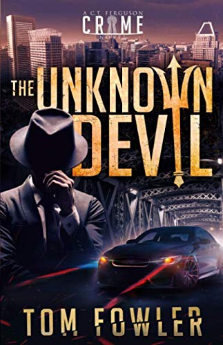 Beispielbild fr The Unknown Devil : A C. T. Ferguson Private Investigator Mystery zum Verkauf von Better World Books