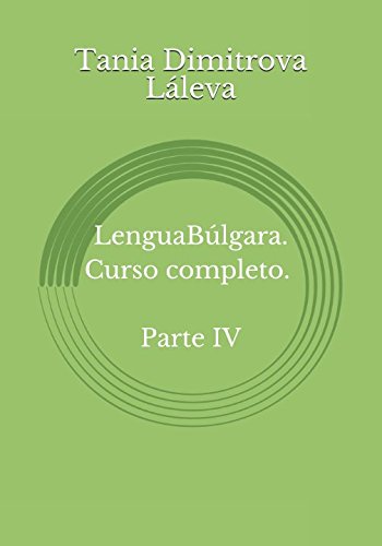 Stock image for Lengua Blgara. Curso completo. Parte IV for sale by Revaluation Books