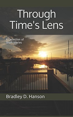 Stock image for Through Time's Lens: A Collection of Short Stories for sale by Revaluation Books