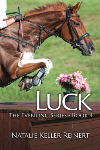 Stock image for Luck: 4 (The Eventing Series) for sale by AwesomeBooks