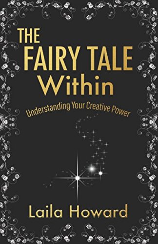 Stock image for The Fairy Tale Within: Understanding Your Creative Power for sale by Revaluation Books