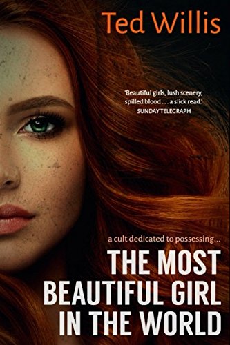 Stock image for The Most Beautiful Girl in the World: A Slick Crime Thriller for sale by WorldofBooks