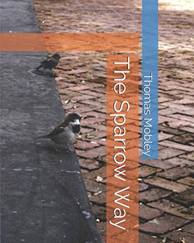 Stock image for The Sparrow Way for sale by Revaluation Books