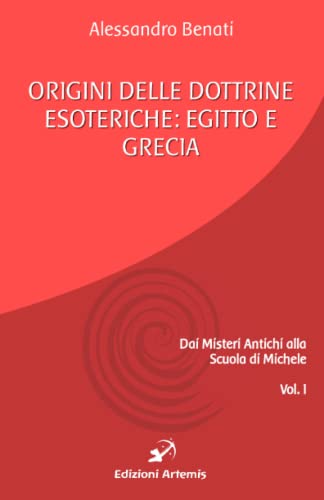 Stock image for Origini delle dottrine esoteriche: Egitto e Grecia (Italian Edition) for sale by Lucky's Textbooks
