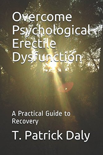 Beispielbild fr Overcome Psychological Erectile Dysfunction: A Practical Guide to Recovery zum Verkauf von Revaluation Books
